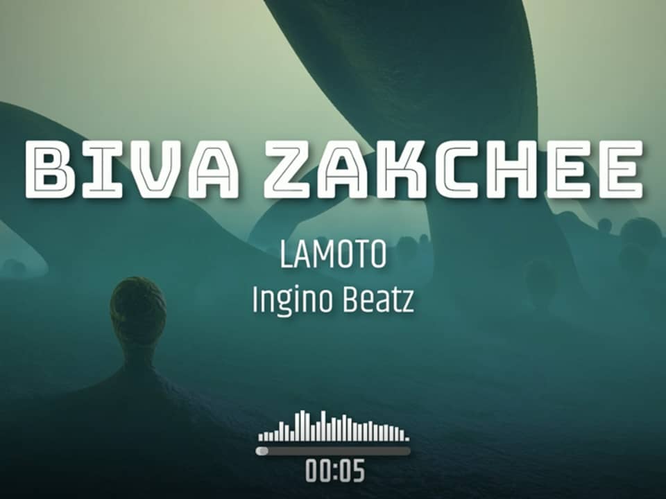 BIVA ZAKCHEE - LAMOTO