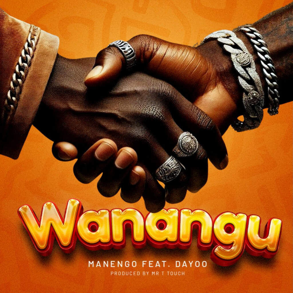 Manengo Ft. Dayoo - Wanangu