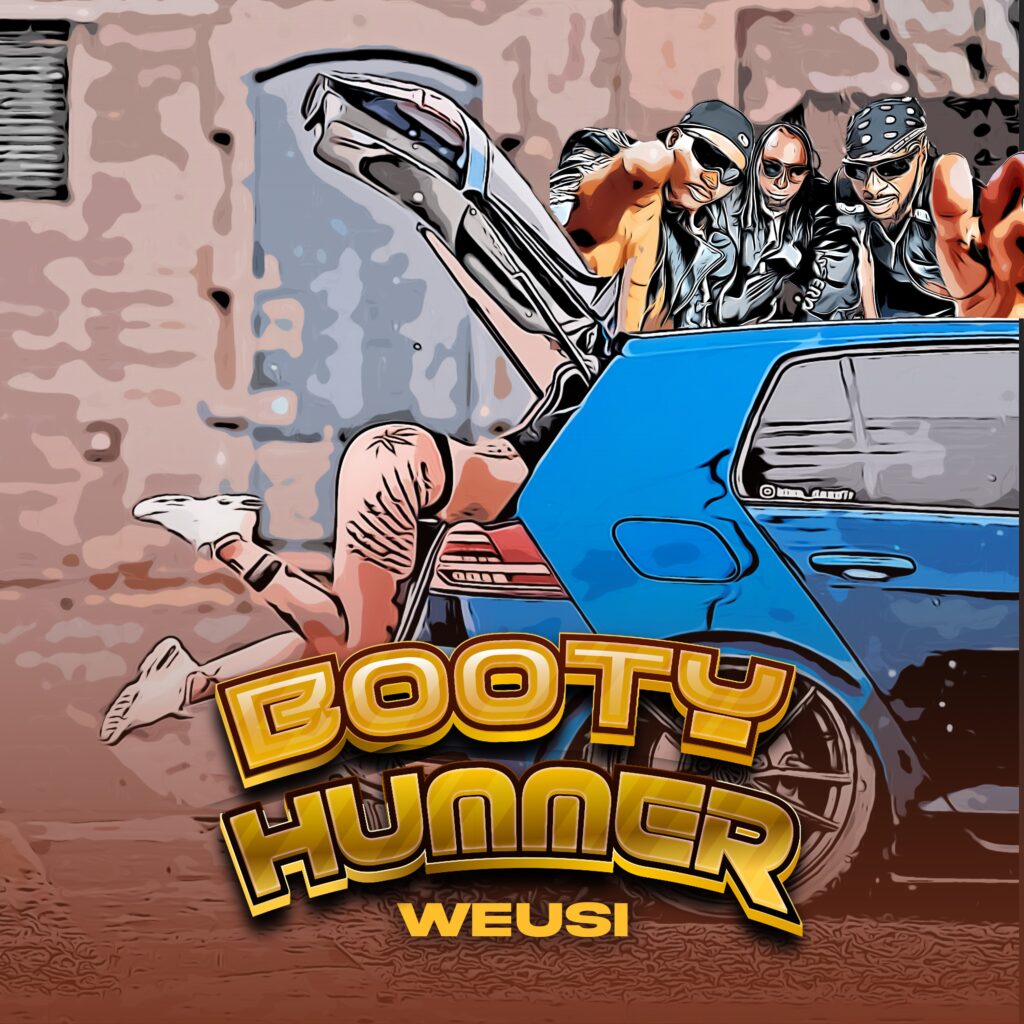 Weusi - Booty Hummer