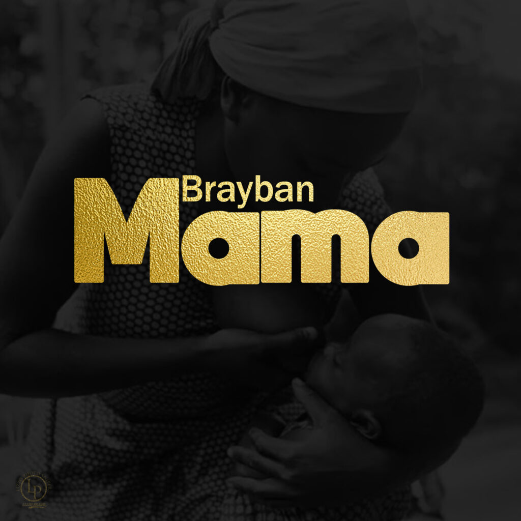 Brayban – Mama