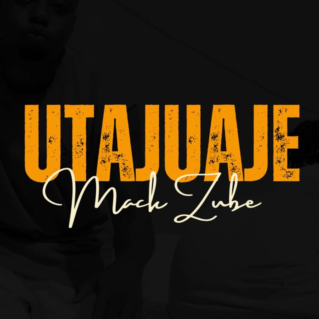 Mack Zube - Utajuaje