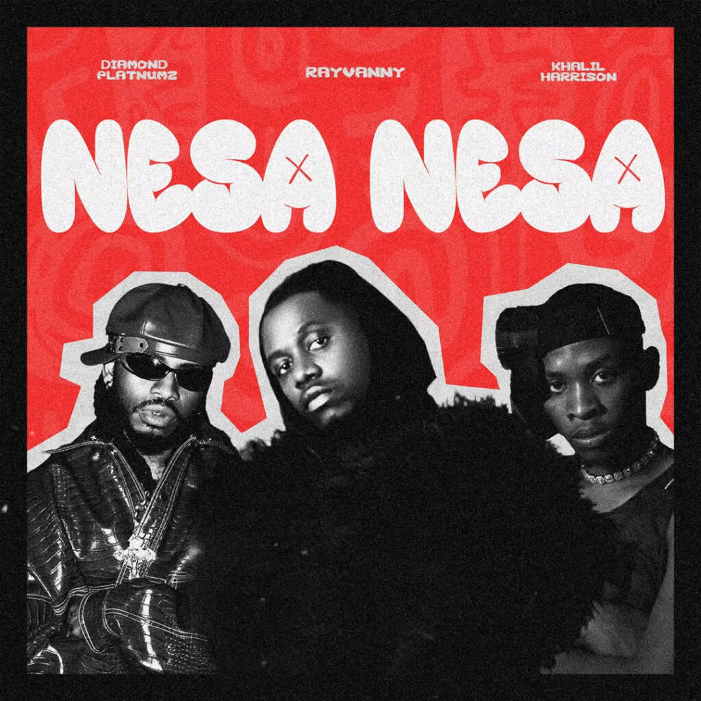 Rayvanny - Nesa Nesa Ft Diamond Platnumz & Khalil Harrison