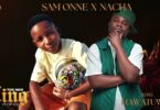 SAM ONNE FT NACHA - HAWATUWEZI