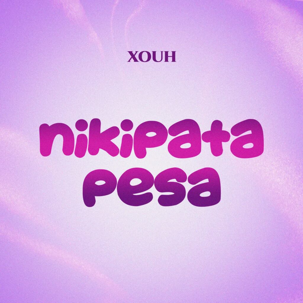 Xouh - Nikipata Pesa