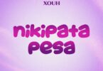 Xouh - Nikipata Pesa