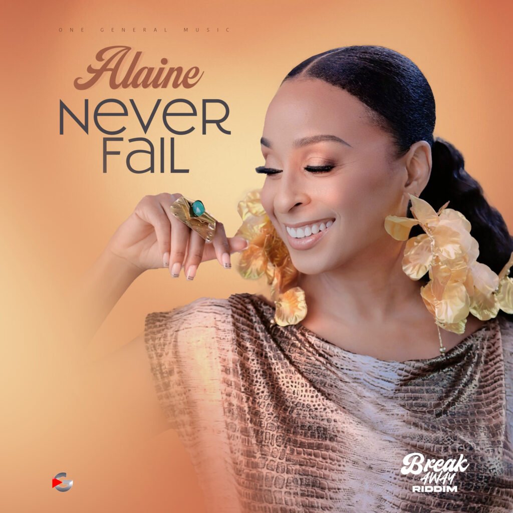 Alaine - Never Fail