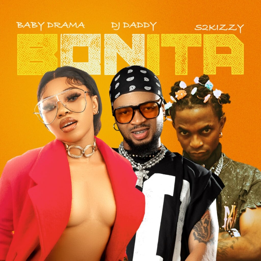 Baby Drama Ft Dj Daddy & S2kizzy - Bonita