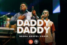 Neema Gospel Choir - Daddy Daddy