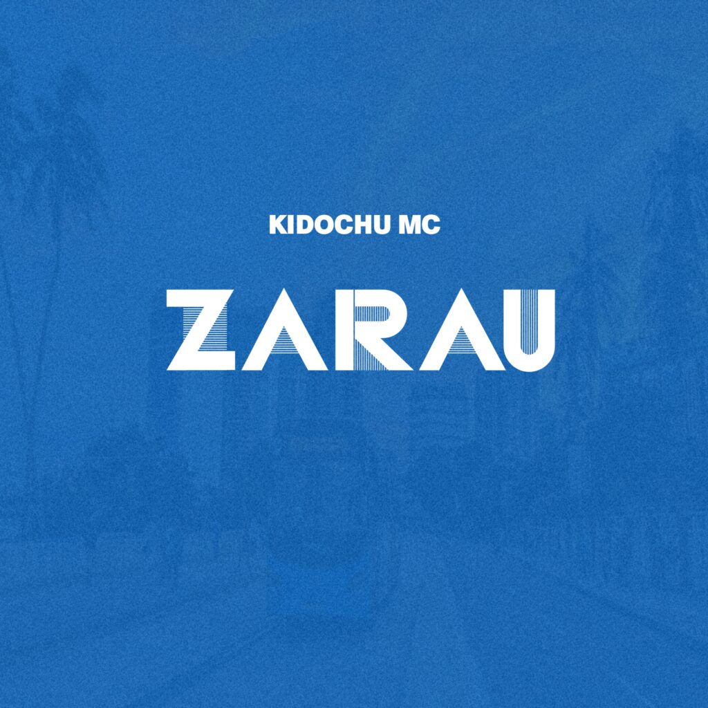 Kidochu Mc - Zarau