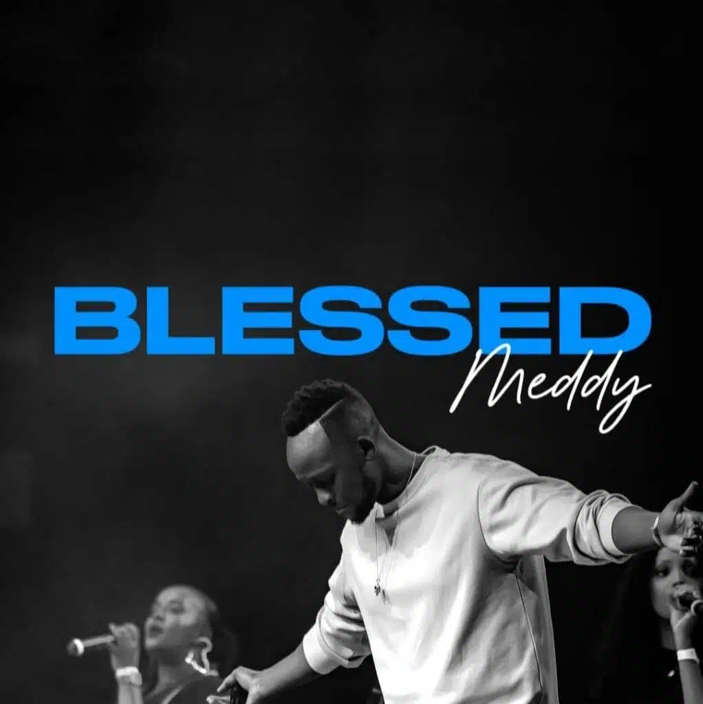 Meddy - Blessed