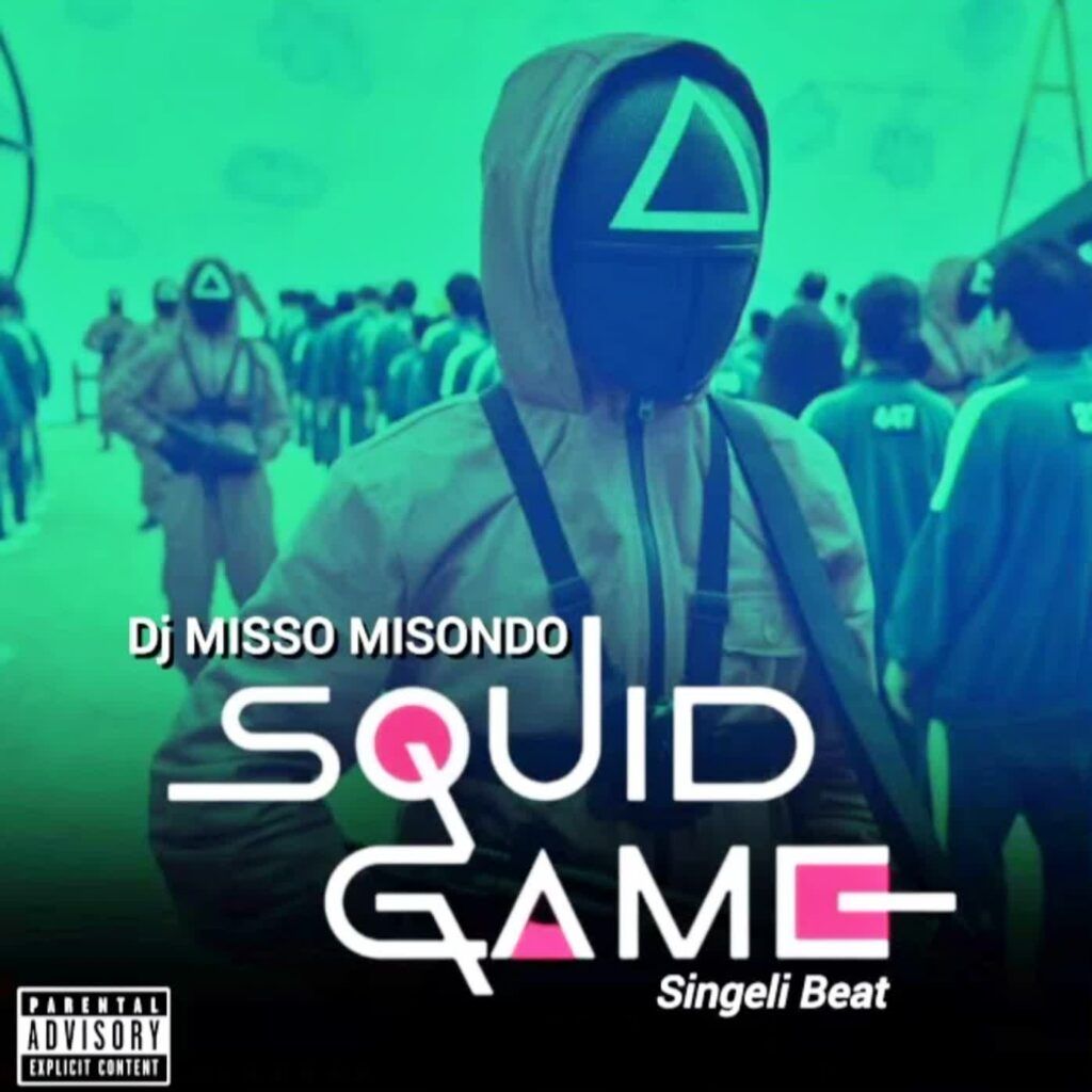 Misso Misondo - Squid Game Singeli Remix