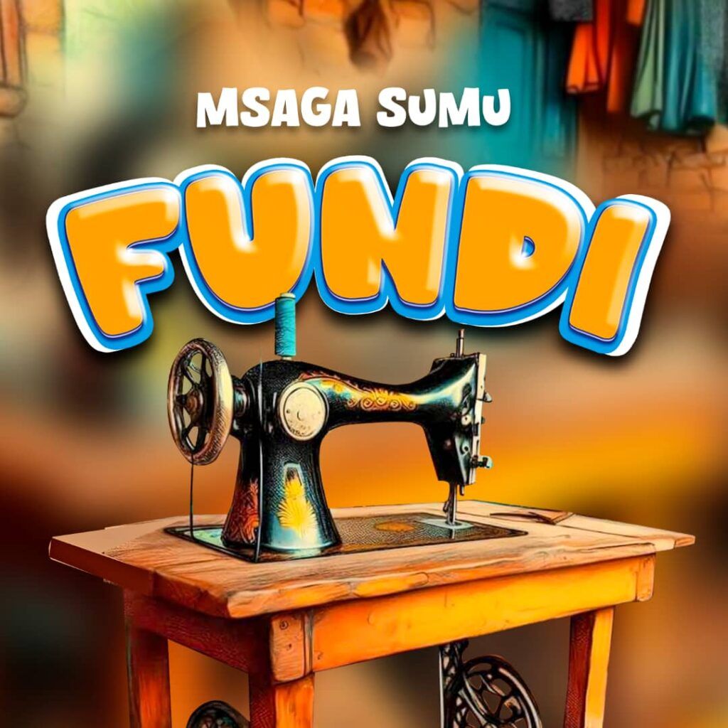 Msaga Sumu - Fundi