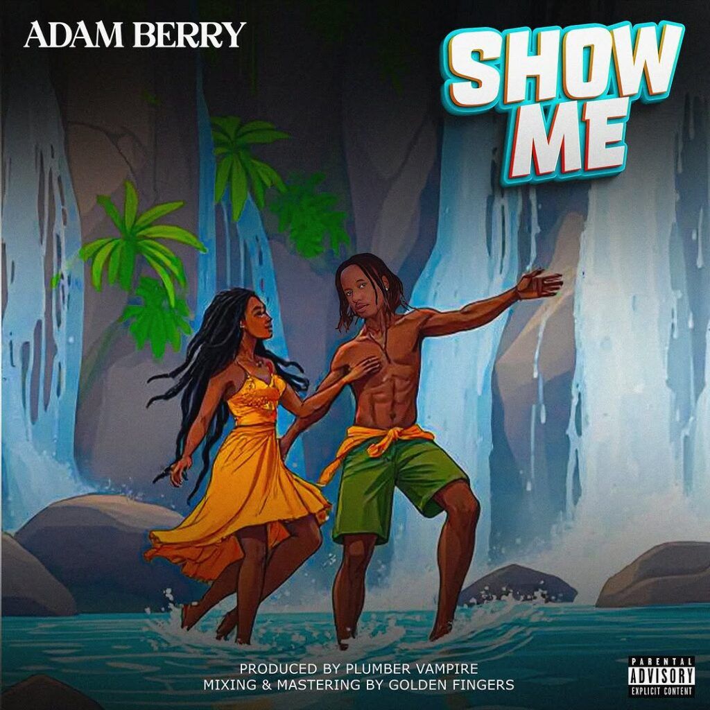 Adam Berry - Show Me