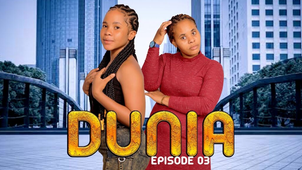 DUNIA (Ep 03) By Manyanya