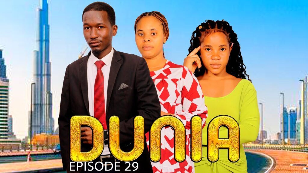 DUNIA (Ep 29) By Manyanya