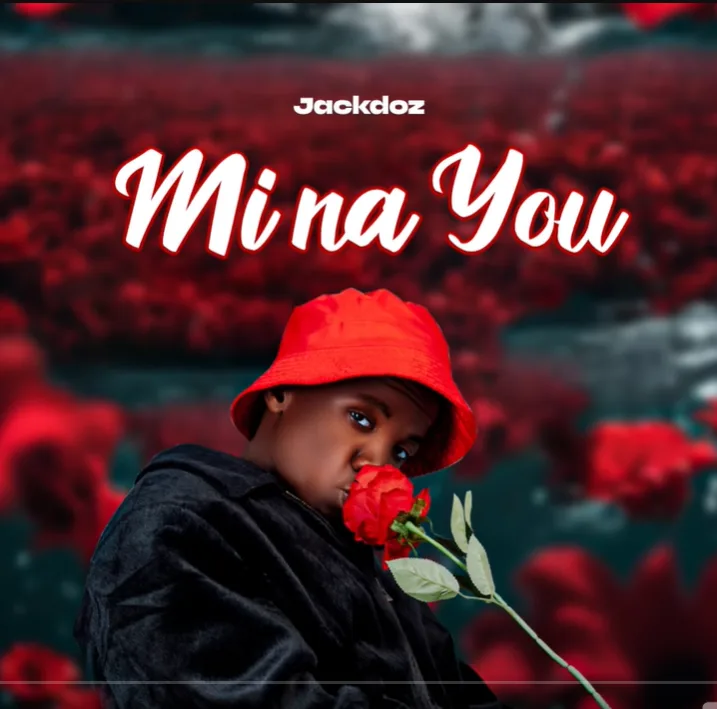 Jackdoz - Mi na You