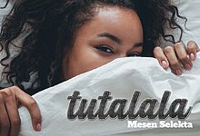 Mesen Selekta - Tutalala