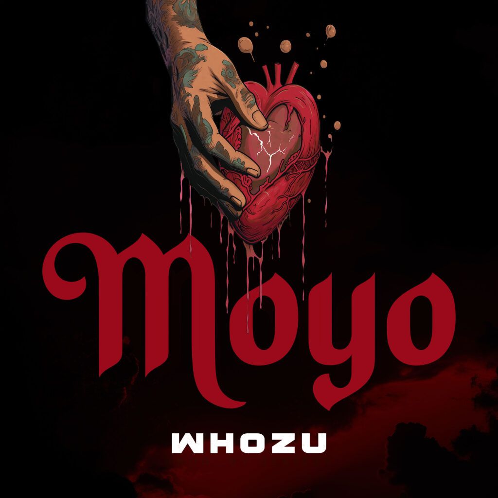 Whozu - Moyo