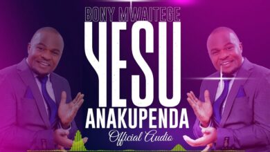 Bony Mwaitege - Yesu Anakupenda