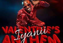 Iyanii - Valentines Anthem