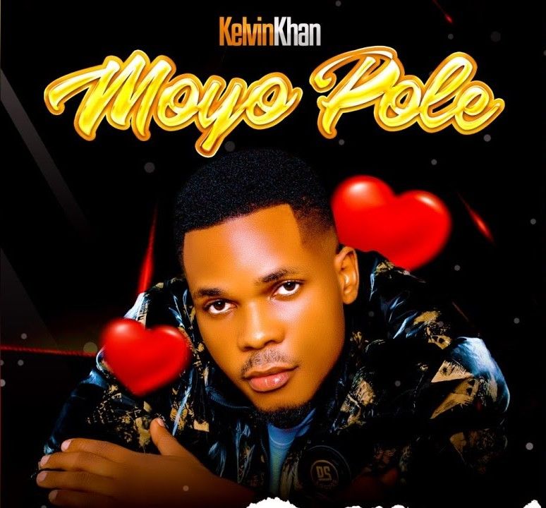 Kelvin Khan - Moyo Pole