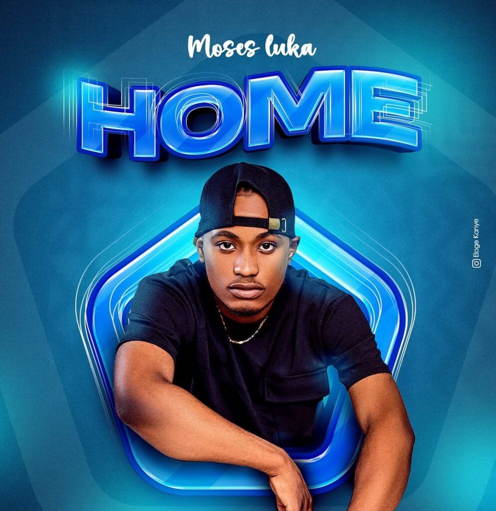 Moses Luka - My Home