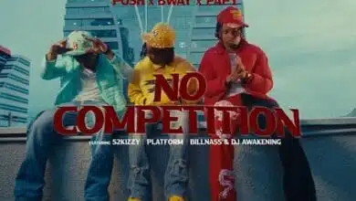 Posh Ft Bway, Papy, Billnass , S2kizzy, Platform & Dj Awakening - No Competition
