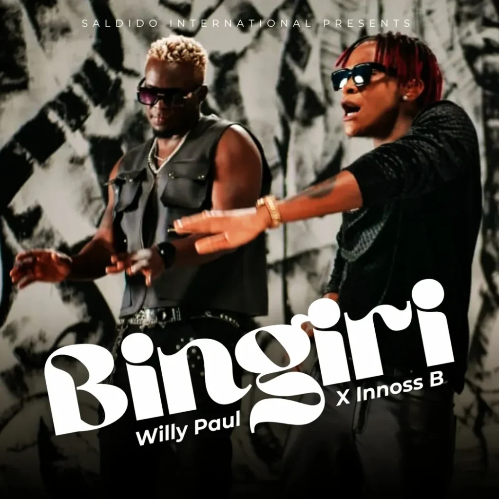 Willy Paul ft. Innoss B - Bingiri Willy Paul ft. Innoss B - Bingiri