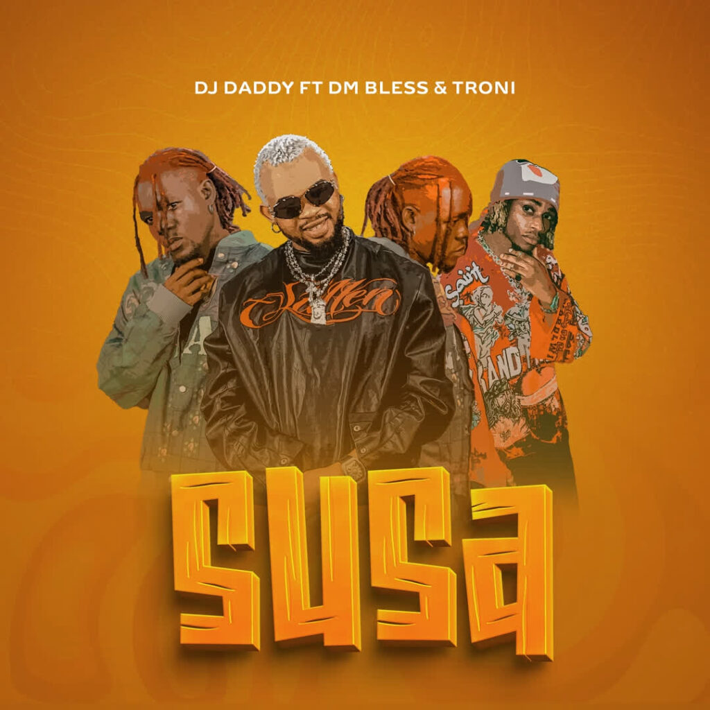 Dj Daddytz x DM bless x Trone x Dj Daddytz - Susa Dj Daddytz x DM bless x Trone x Dj Daddytz - Susa