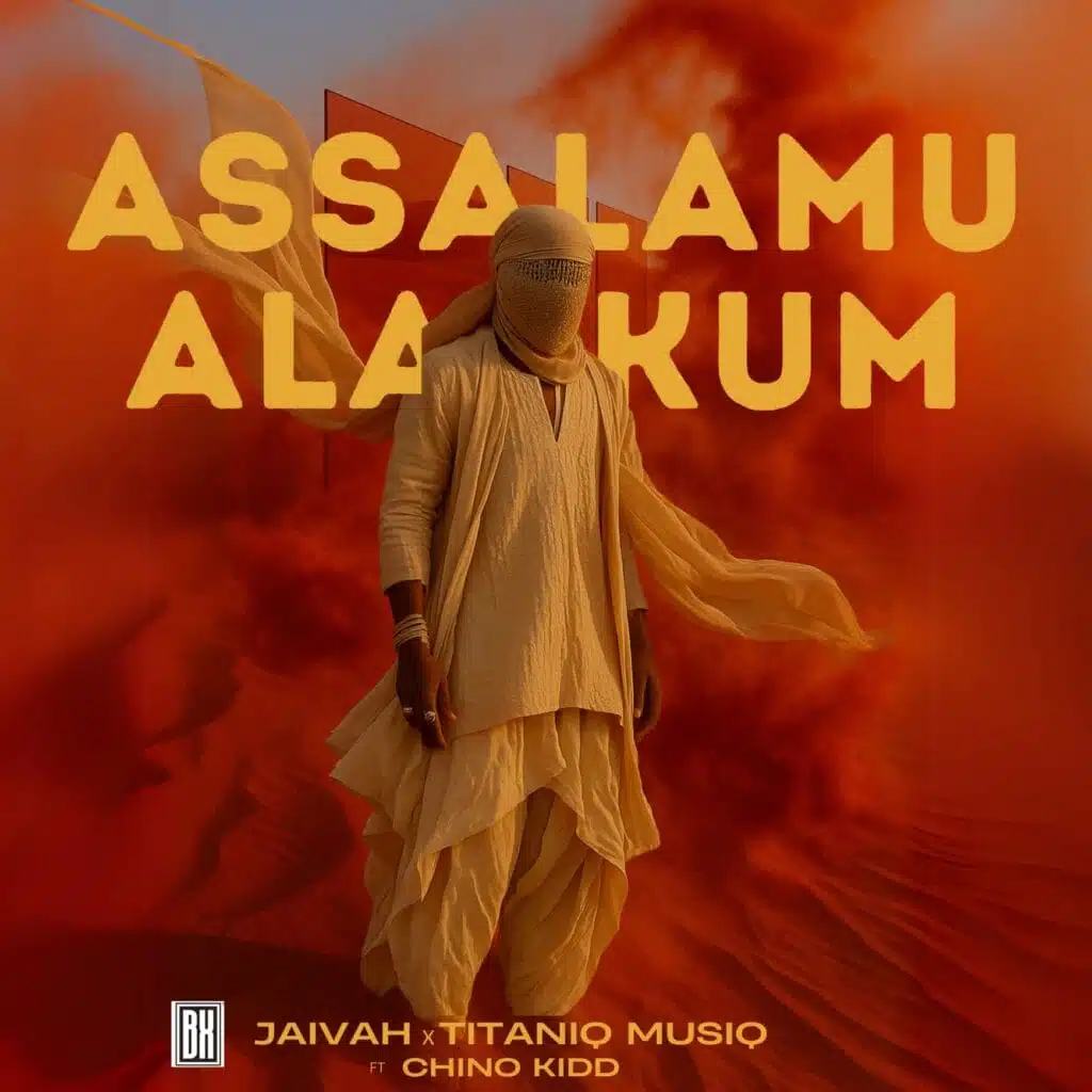 Jaivah X Chino Kidd, TitaniQ MusiQ – Assalamu Alaykum