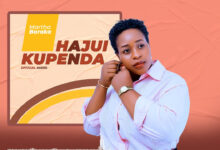 Martha Baraka – Hajui Kupenda