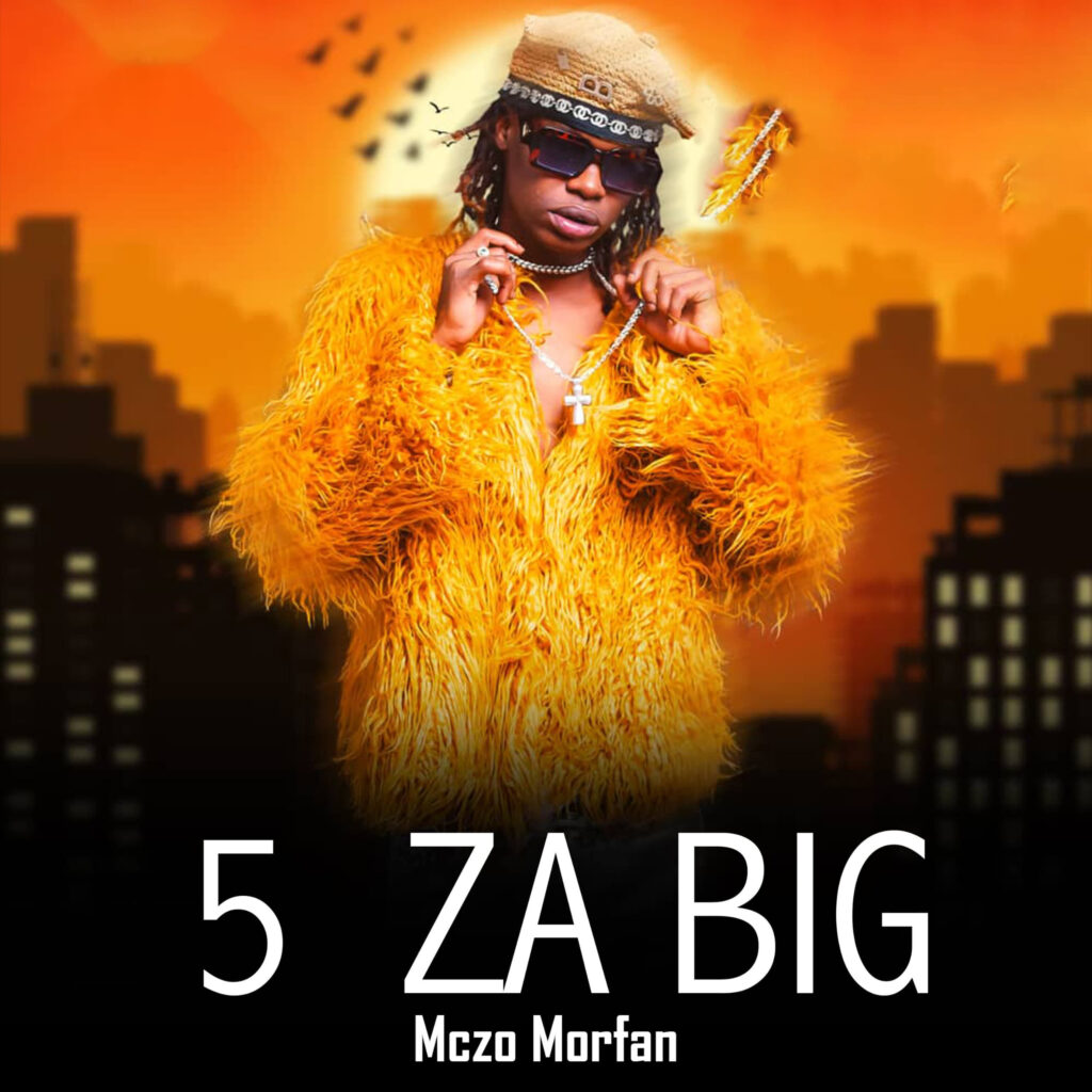 EP: Mczo Morfan (Big) 5 Za Big Mczo Morfan (Big) 5 Za Big