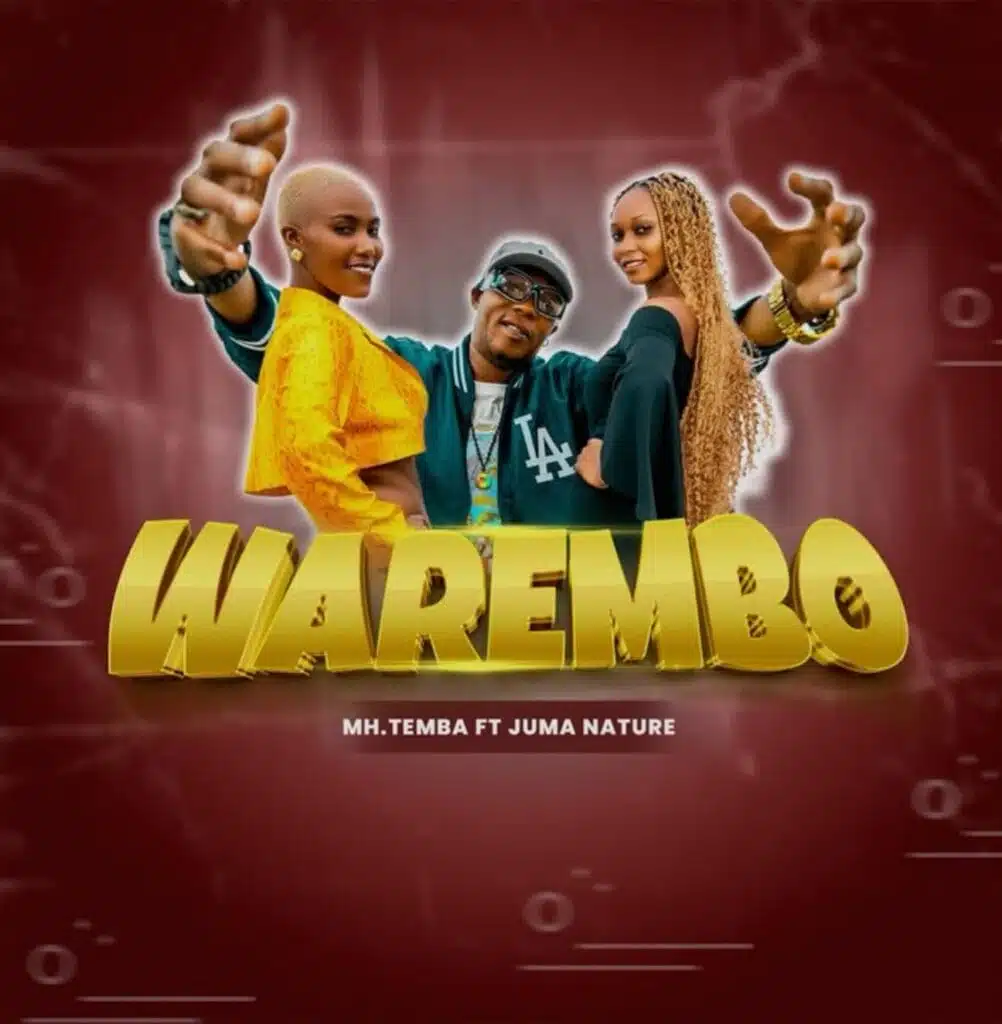 Mh. Temba Ft. Juma Nature – Warembo