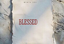 Munta Dee - Blessed