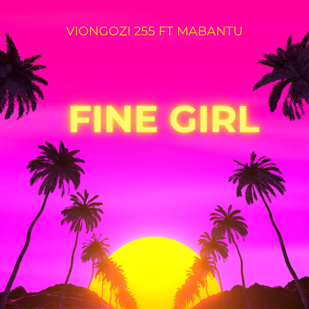 Viongozi 255 ft. Mabantu - Fine Girl Viongozi 255 ft. Mabantu - Fine Girl