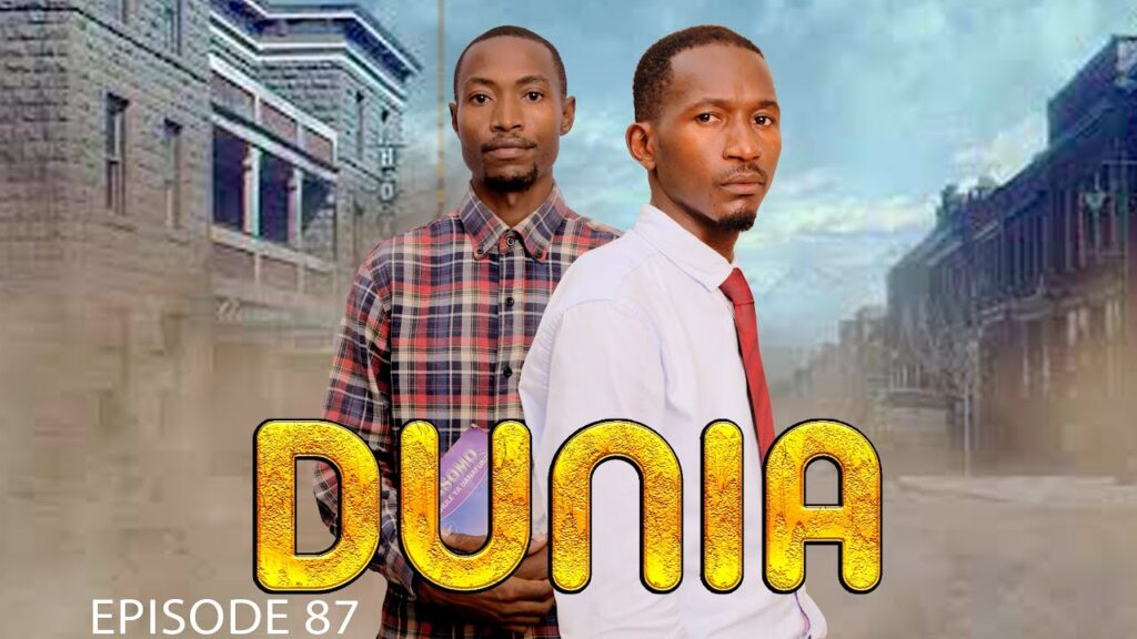 VIDEO DUNIA (Ep 87) By Manyanya | Mp4 Download DUNIA (Ep 87) By Manyanya