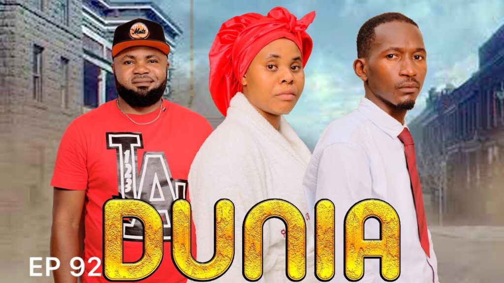 VIDEO DUNIA (Ep 92) By Manyanya | Mp4 Download DUNIA (Ep 92) By Manyanya