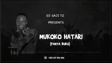 Dj Saji Tz - Mukoko Hatari (Choma Mkuki)