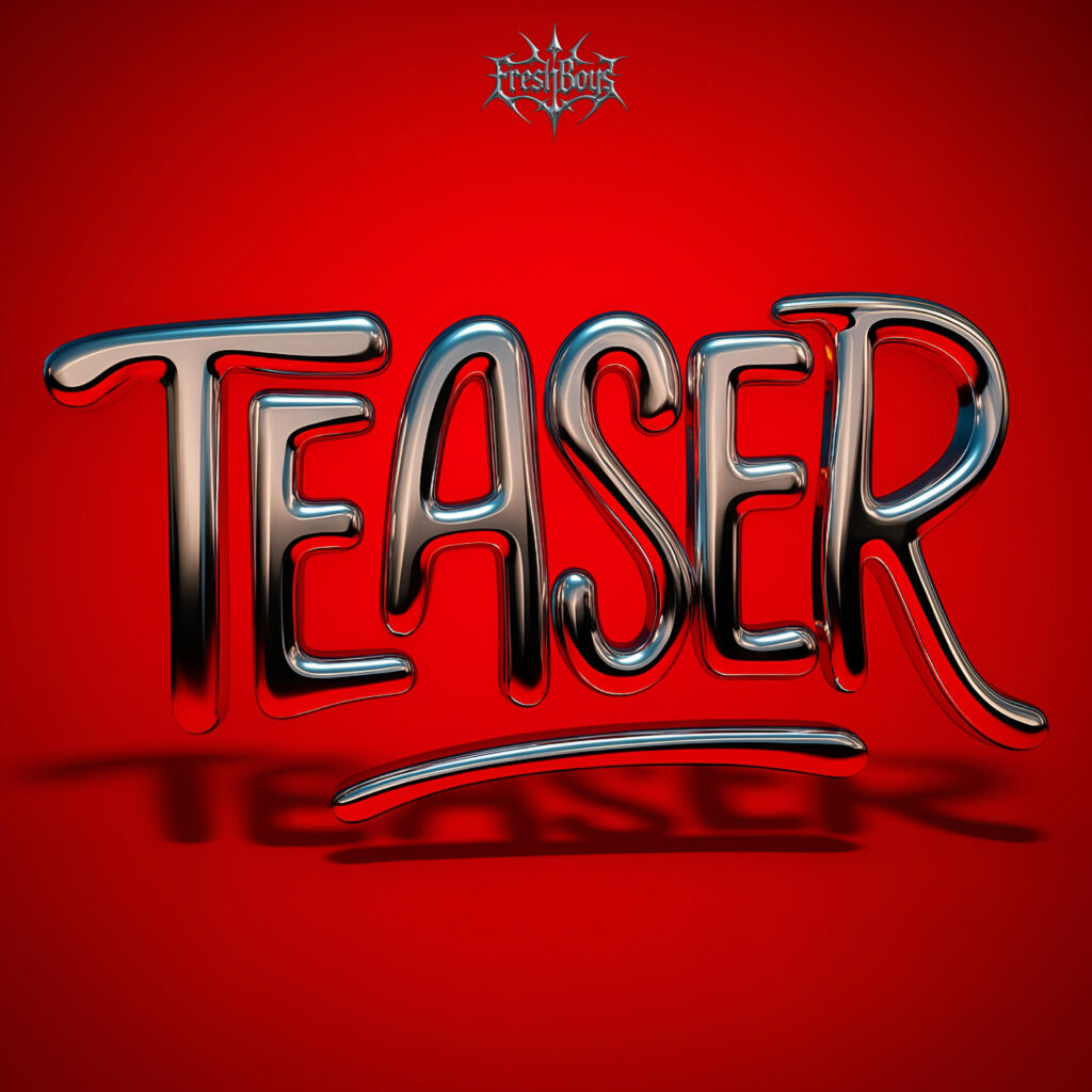 AUDIO FreshBoys - Teaser | Mp3 Download FreshBoys - Teaser