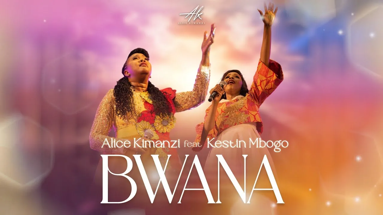 Alice Kimanzi Ft. Kestin Mbogo - Bwana
