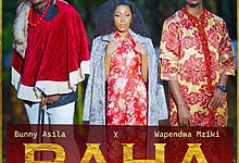 Bunny Asila X Wapendwa Mziki - Raha