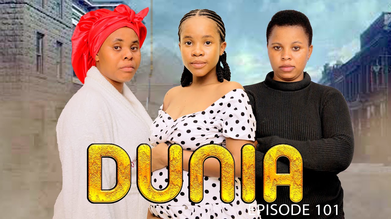 DUNIA (Ep 101) By Manyanya