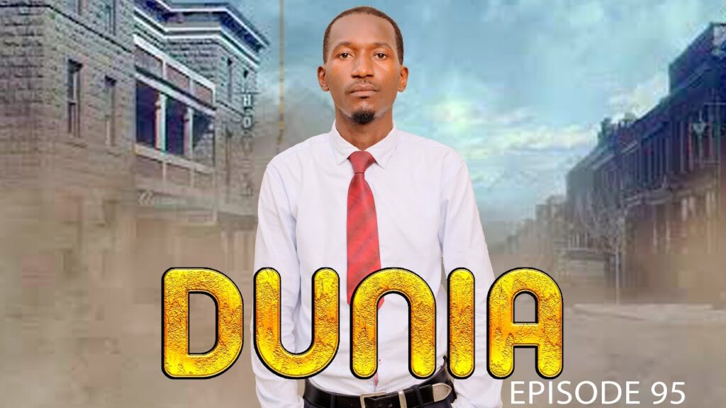 DUNIA (Ep 95) By Manyanya 