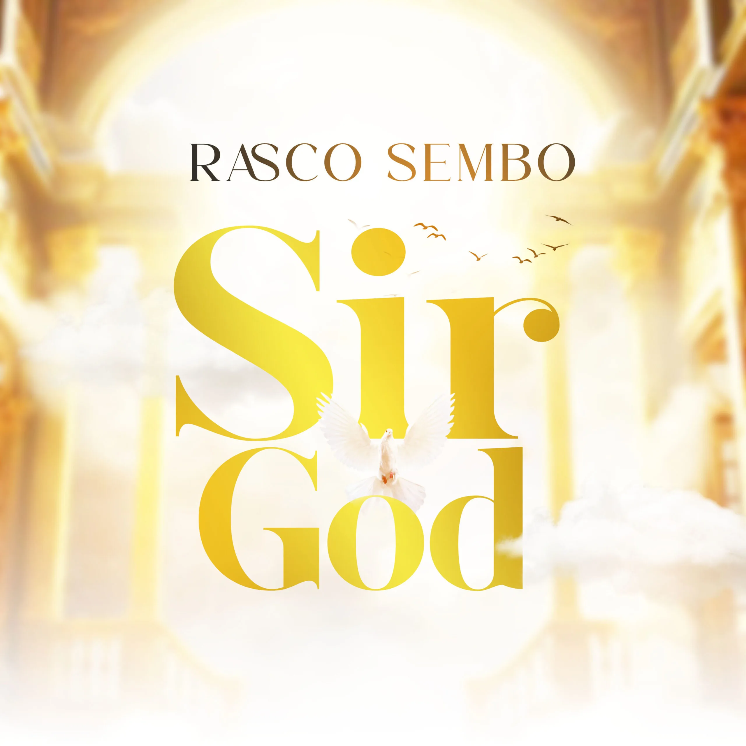 Rasco Sembo – Sir God