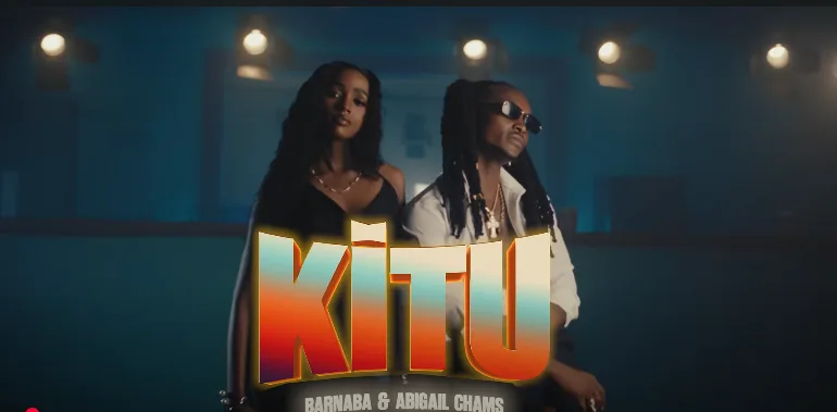Barnaba Ft Abigail Chams - Kitu