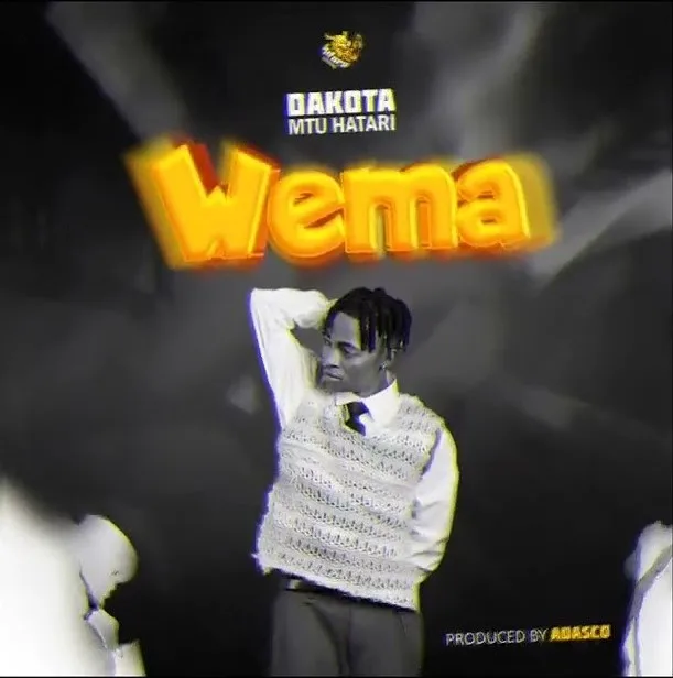Dakota Mtu Hatari - Wema