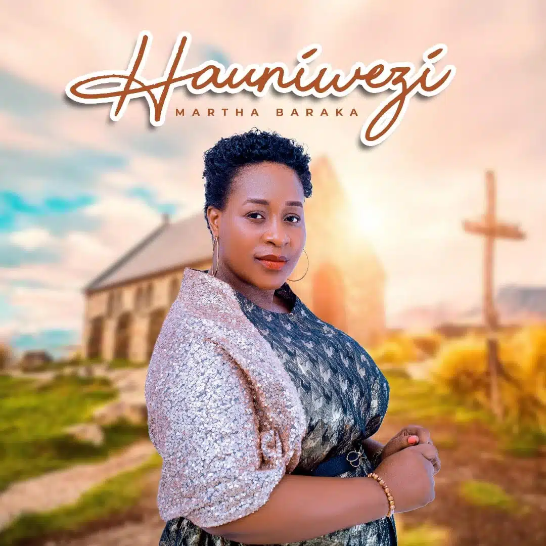 Martha Baraka - Hauniwezi