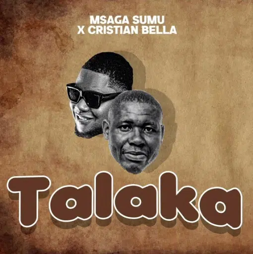Msaga Sumu ft Christian Bella - Talaka
