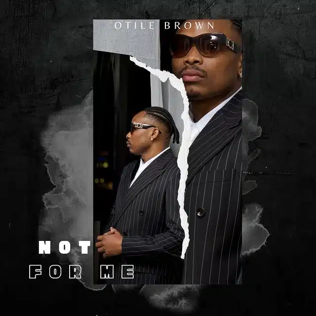 Otile Brown - Not For Me