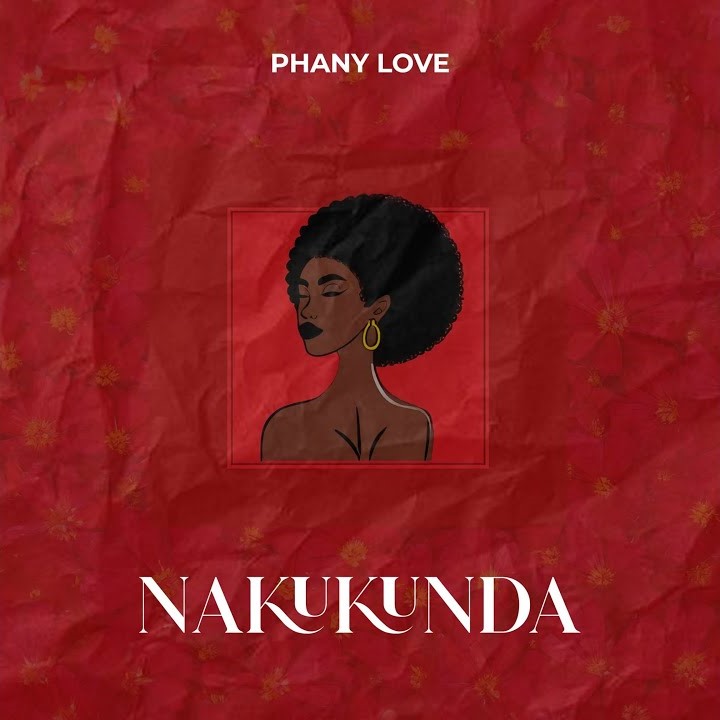 Phany Love – Nakukunda